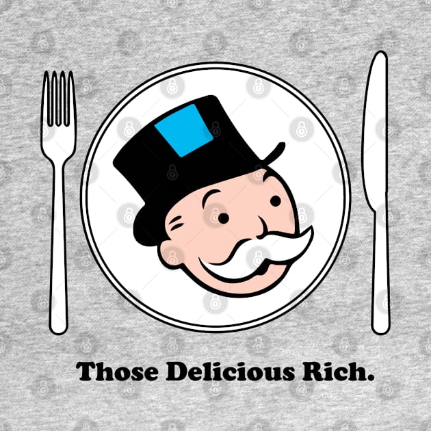 Those Delicious Rich. by Bommush Designs